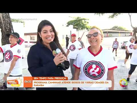 Programa 'Caminhar' atende idosos de várias cidades da Paraíba - Tambaú da Gente Manhã