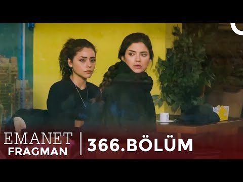 Emanet 366. Bölüm Fragman | Tanışma Vakti @Emanet Dizisi