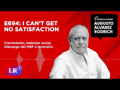 E694: I can't get no satisfaction, por Augusto Álvarez Rodrich