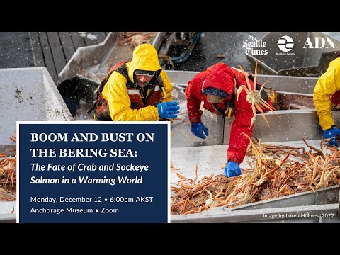 Boom and Bust in the Bering Sea: The Fate of Crab and Sockeye Salmon
in a Warming World