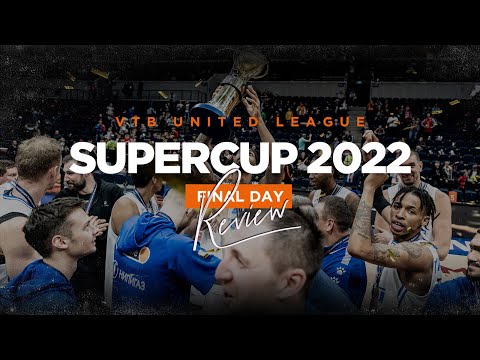 VTB United League SuperCup 2022 | Day 4 Review