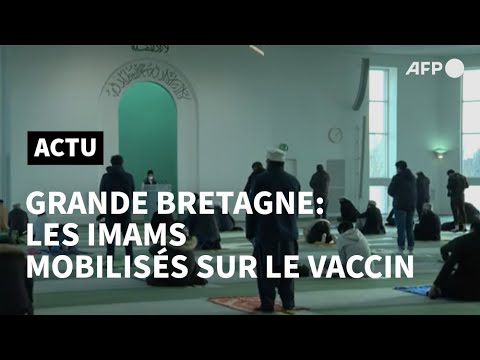 Covid-19: les imams britanniques se mobilisent sur le vaccin | AFP