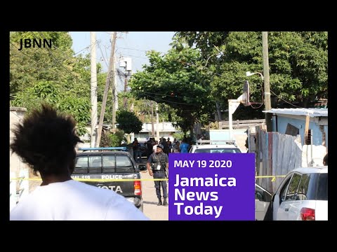 Jamaica News Today May 19 2020/JBNN