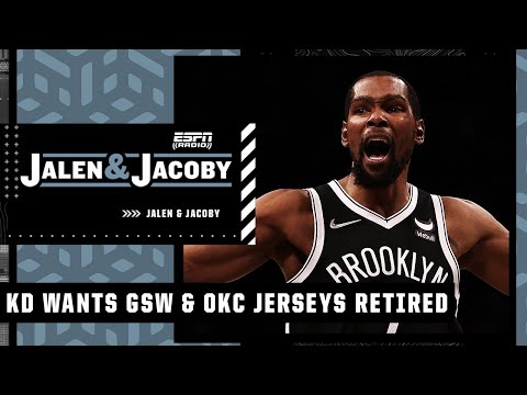 Kevin Durant wants his jerseys retired by the Warriors & OKC Thunder  | Jalen & Jacoby video clip