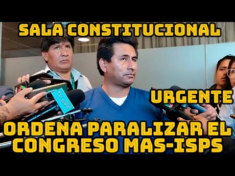SALA CONSTITUCIONAL PRIMERA DE SANTA CRUZ DETERMINA PARALIZAR CONGRESO DEL MAS-IPSP..