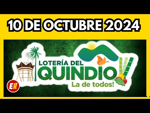 Resultado de la LOTERIA del QUINDIO del JUEVES 10 de octubre de 2024  ULTIMO SORTEO