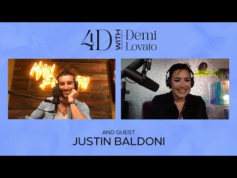 4D with Demi Lovato - Guest: Justin Baldoni