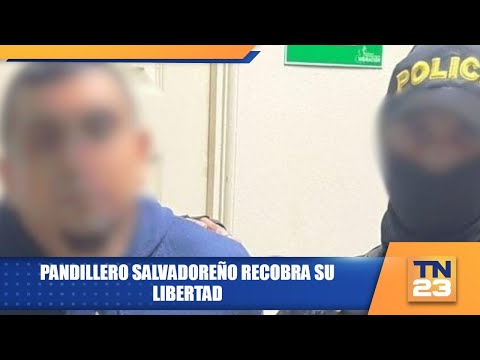 Pandillero salvadoreño recobra su libertad