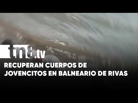 Recuperan cuerpos de jóvenes que murieron ahogados en Rivas