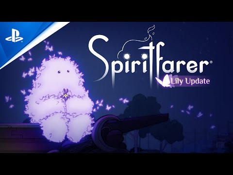 Spiritfarer - Lily Update Trailer | PS4