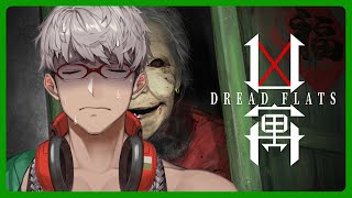 【dread flats 凶寓】めっちゃくちゃ怖いらしいので昼間にやるおばあちゃん家凸ホラー【アルランディス/ホロスターズ】
