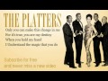 The Platters - Only You | FedLyrics
