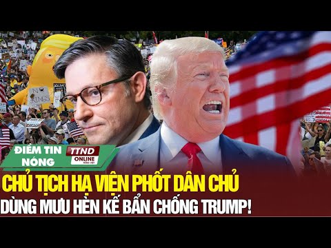 Nước Mỹ Rúng Động: Bạo Loạn “No Kings” Là 'Mưu Hèn Kế Bẩn' Phá Trump - Chủ Tịch Hạ Viện Phốt Dân Chủ
