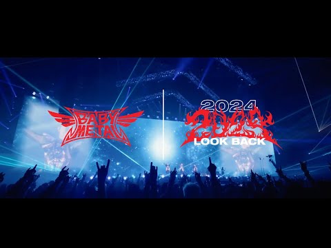 BABYMETAL - 2024 LOOK BACK