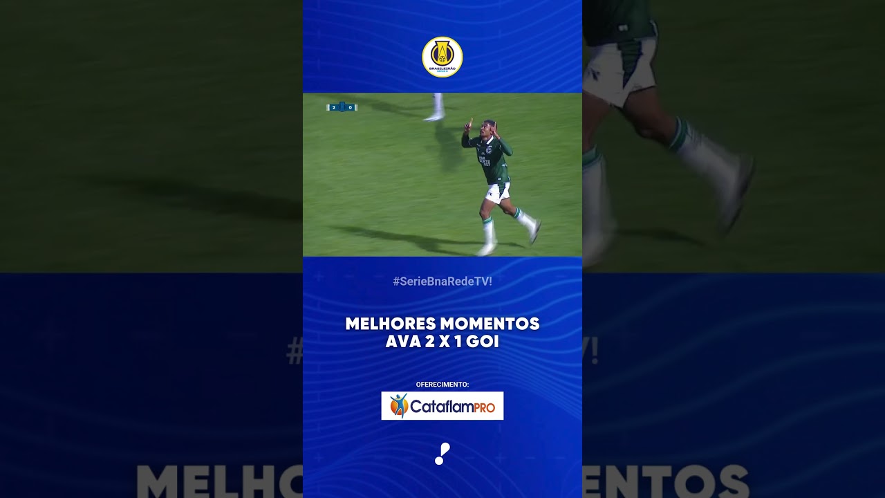 Melhores Momentos AVA 2 x 1 GOI   Série B 2025