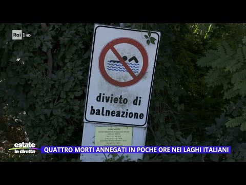 Estate 2024, quattro annegamenti in poche ore: Tragedie evitabili? - Estate in diretta 18/07/2024