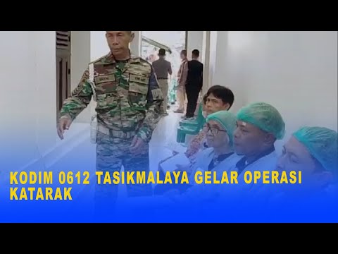 KODIM 0612 TASIKMALAYA GELAR OPERASI KATARAK