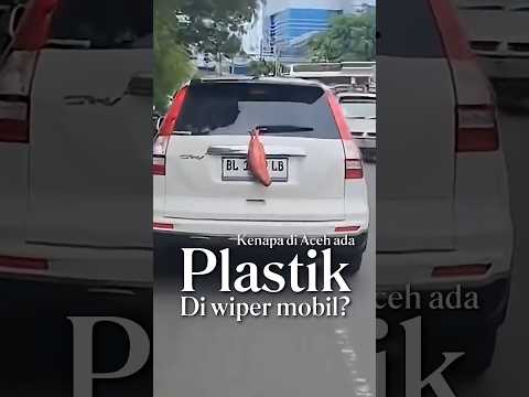 Cuma di Aceh! Alasan Menarik Kenapa Banyak Mobil Gantungin Plastik Seperti Ini di Aceh Sana!