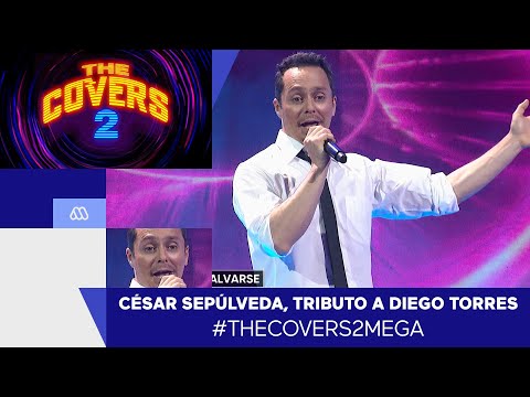 The Covers 2 - César Sepúlveda, Tributo a Diego Torres