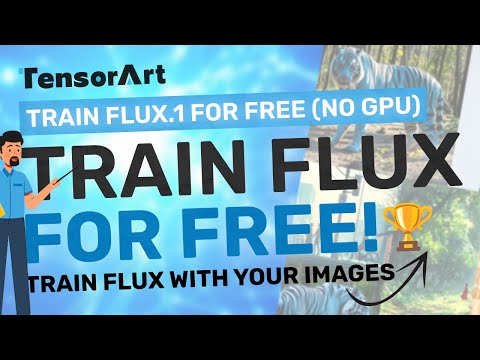 TensortArt + Flux Training : Train FLUX-1 for FREE with Custom Images! (No Installation Required)