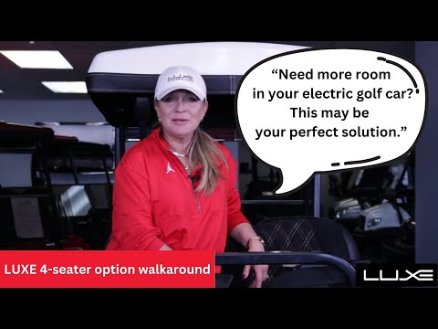 FAQ Fridays - How To Double The Size Of Your Electric Golf Car - LUXE 4 Seater Walkaround w/Michelle