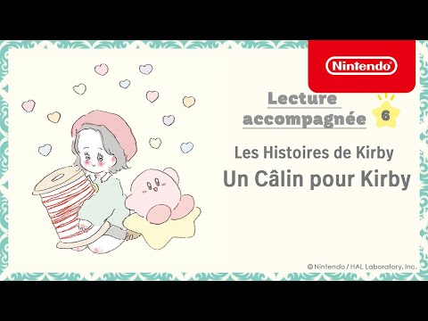 Les Histoires de Kirby - Lecture accompagnée # 6, Un Câlin pour Kirby