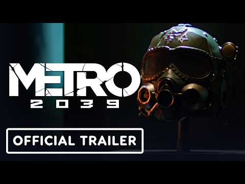 Metro 2039 - Official Collector's Edition Teaser Trailer