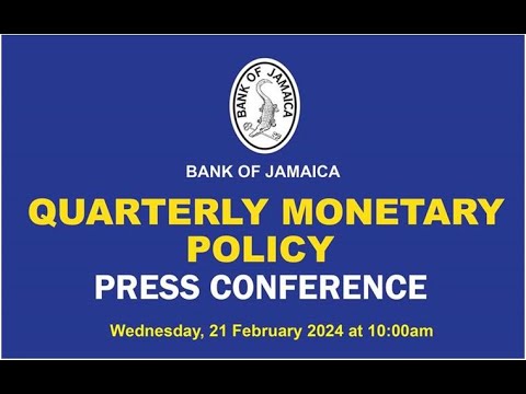 JISTV | Bank of Jamaica's Quarterly Monetary Policy Press Conference