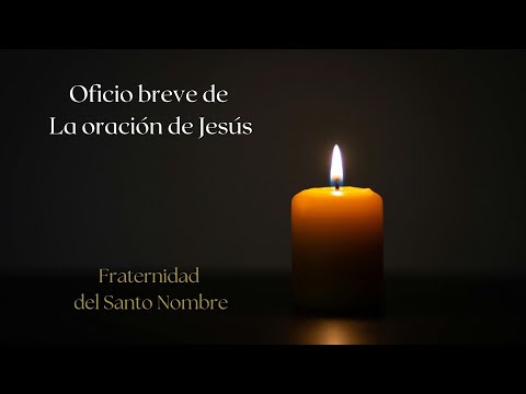 Oraciones de la Fraternidad - Espacio abierto de recogimiento, oración y silencio