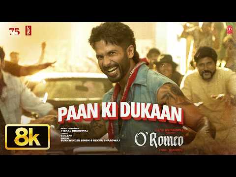 Paan Ki Dukaan 8K Video | Shahid K, Disha P | O'Romeo | Vishal B | Gulzar | Sukhwinder S | Rekha B