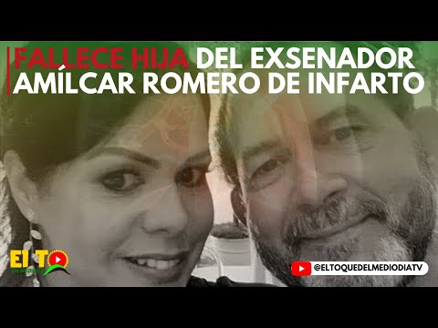 Trágica muerte de hija del exsenador Amílcar Romero