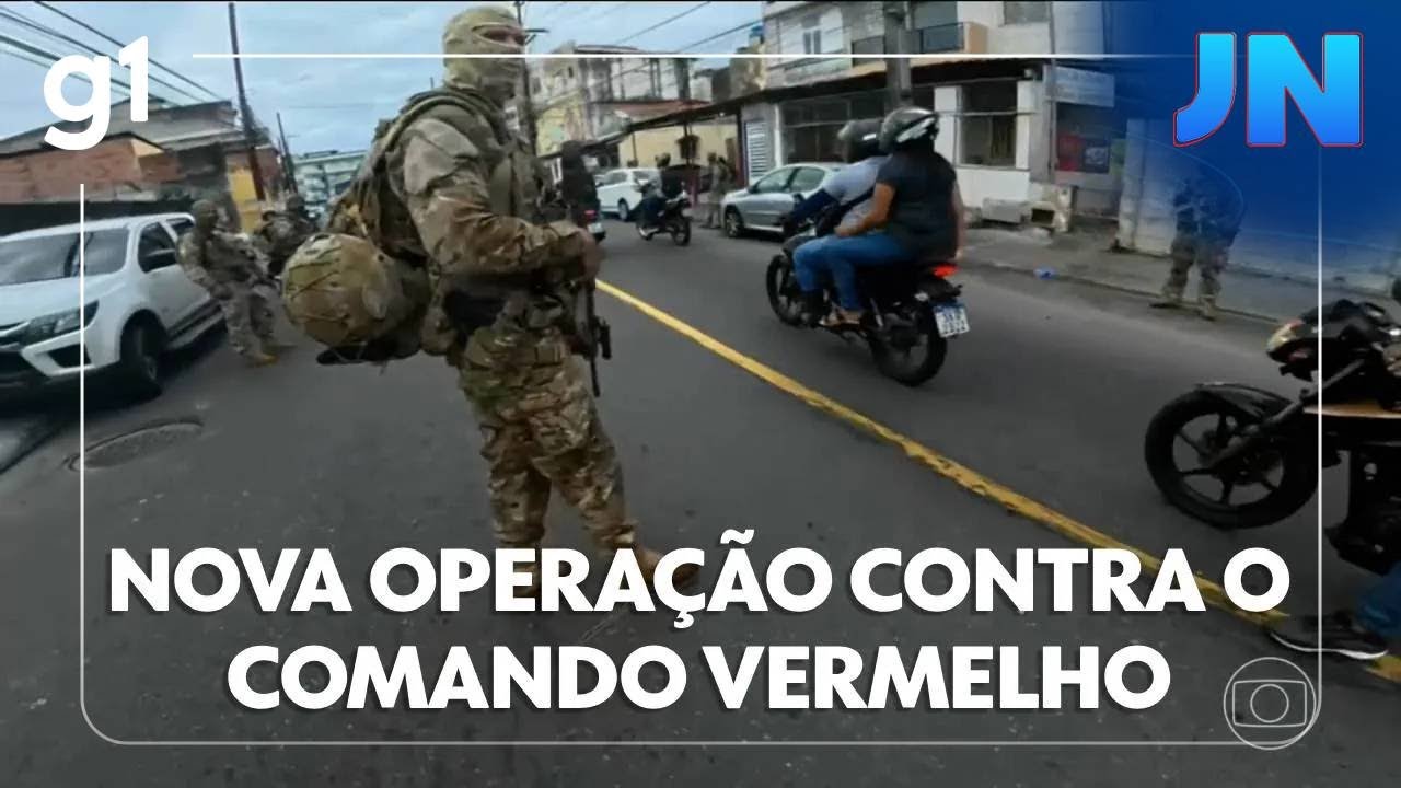 Jornal Nacional forças de segurança fazem operação contra o Comando Vermelho na Bahia e no Ceará TV Online Jornal Nacional forças de segurança fazem operação contra o Comando Vermelho na Bahia e no Ceará