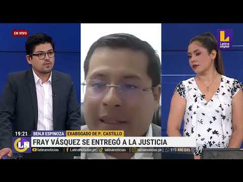Entrevista a Benji Espinoza exabogado de Pedro Castillo