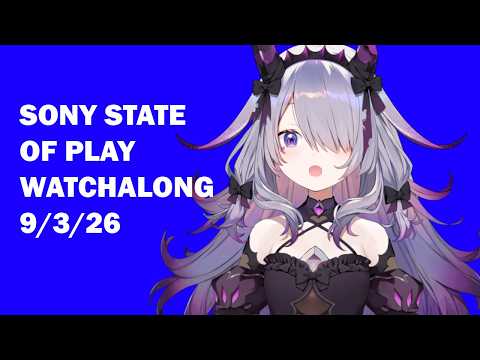 【SONY STATE OF PLAY SEPTEMBER 2026】YIPPEEEEEEEEEEEEEE