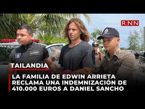 La familia de Edwin Arrieta reclama una indemnización de 410.000 euros a Daniel Sancho