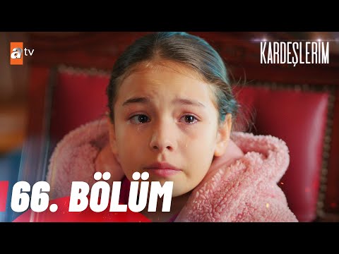 Kardeşlerim 66. Bölüm@atv