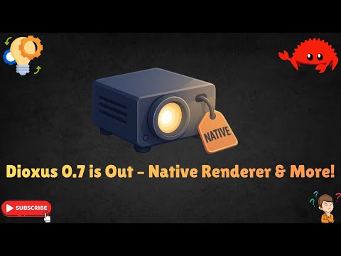 Dioxus 0.7 Release: Native Rendering, Hot-Patching & Major Updates!