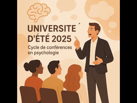 Université d'été 3 : Les aspects psychopathologiques du passage à l’acte