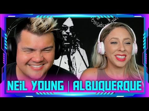 Millennials Reaction to Neil Young - Albuquerque (2016 Remaster) | THE WOLF HUNTERZ Jon and Dolly