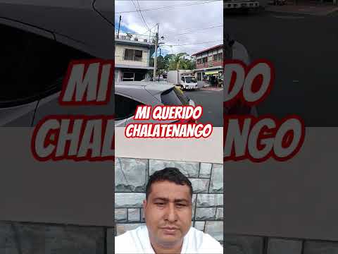 aquí mi Chalatenango el salvador