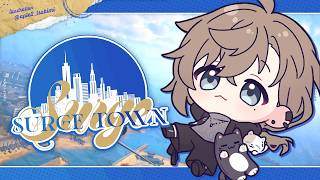 #1 新しい街にやってきたぞ～！！  | #SURGETown【にじさんじ/叶】