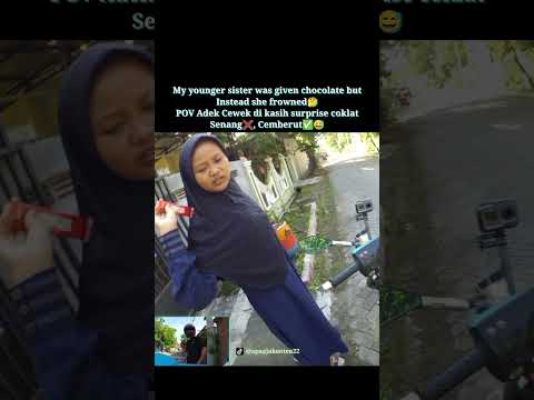 POV Adek Cewek dikasih Surprise coklat‼️ Senang❌, cemberut✅.😅 #shorts #motovlog #pov #adek #cewek