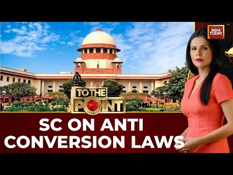 SC Issues Notices To States Over Anti-Conversion Laws Amid Petitions Alleging Misuse & Harassment