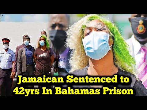 Jamaican Woman Sentenced to 42 Years in Bahamas Prison after Cheating on her Husband