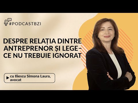 Iliescu Simona Laura, avocat, despre relația dintre antreprenor și lege – ce nu trebuie ignorat