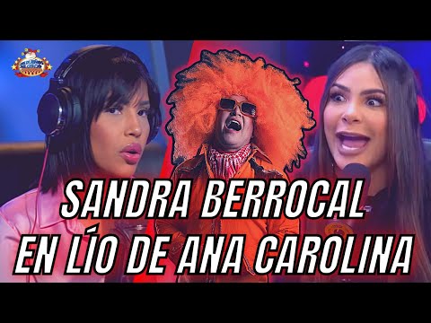 Sandra Berrocal defiende a Ana Carolina de la Berny tras pelea como mala madre