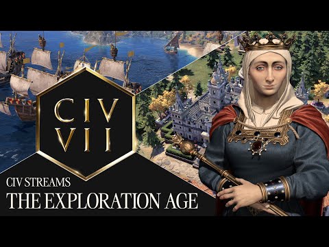 Civ Streams: The Exploration Age | Civilization VII Developer Livestream