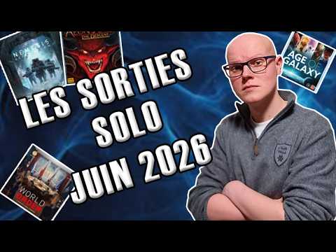 Les sorties jeux de société Solo du mois de Juin 2026