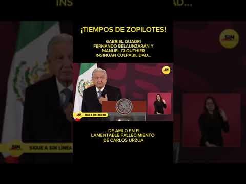 ¡Tiempo de zopilotes! Quadri, Belaunzarán y Manuel Clouthier culpan a AMLO del deceso de Urzúa