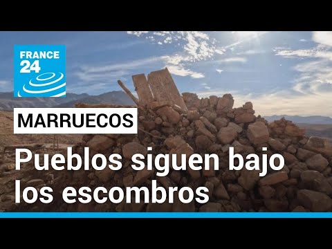 Marruecos: a cinco meses del terremoto, pueblos enteros siguen bajo los escombros • FRANCE 24